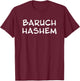 Baruch Hashem T-Shirt - T-Shirt | Maroon