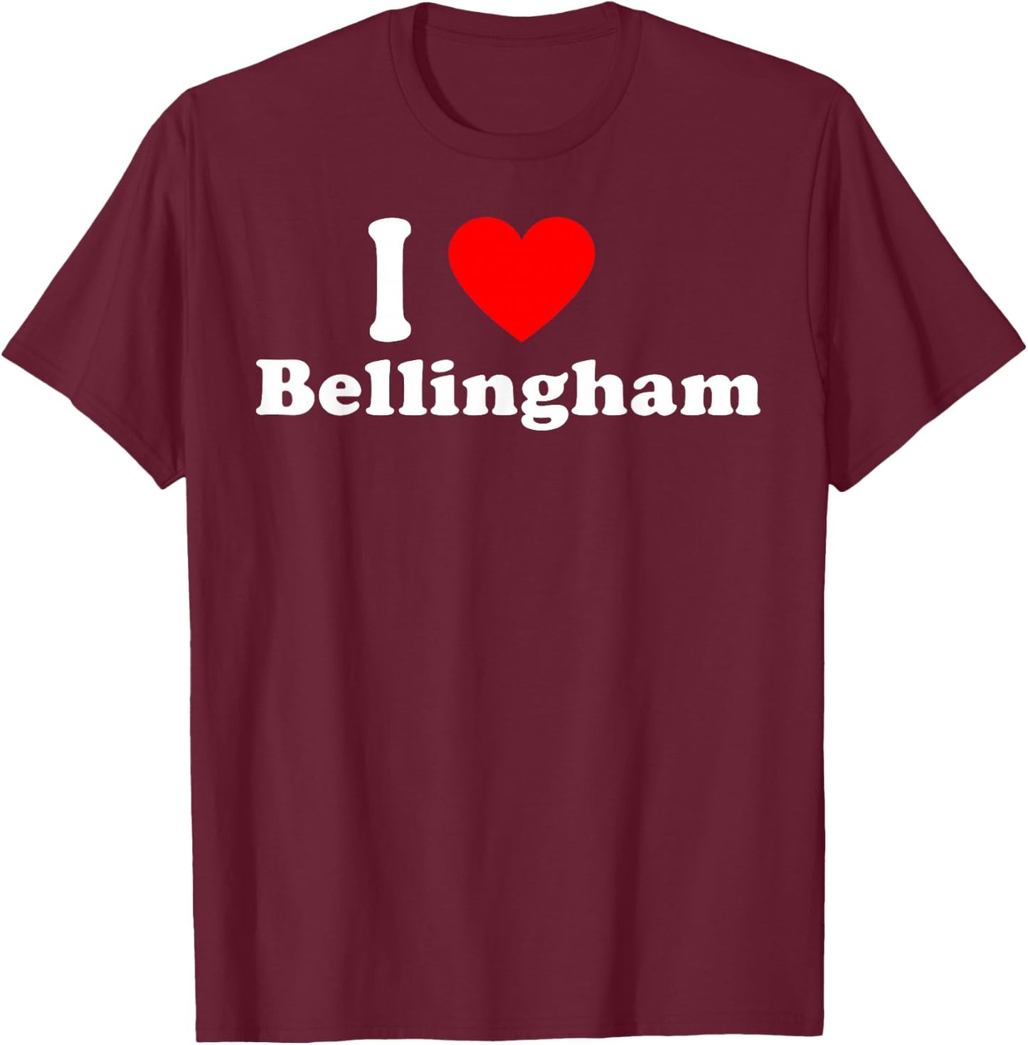 I Love Bellingham City Washington Classic T-Shirt - T-Shirt | Maroon