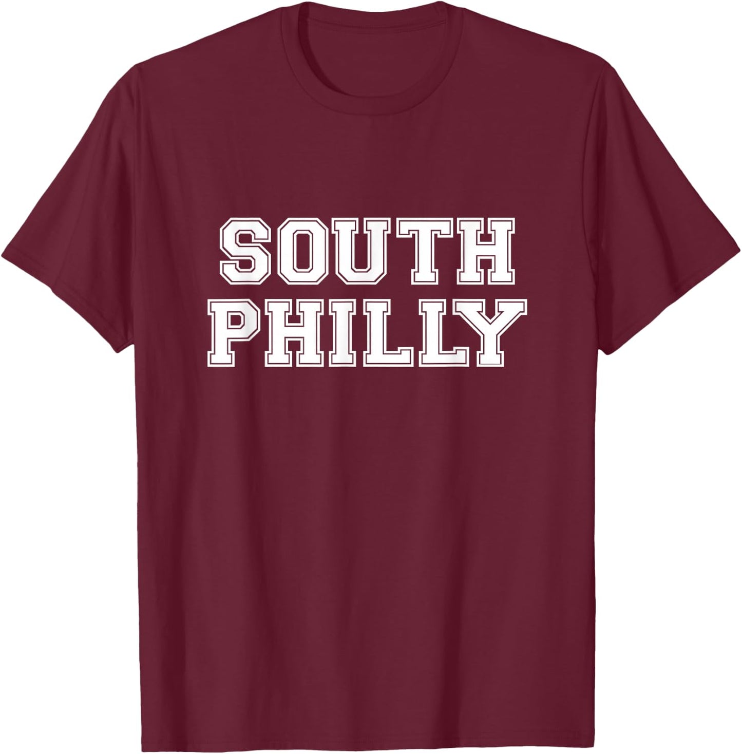 South Philadelphia Philly PA T-Shirt - T-Shirt | Maroon