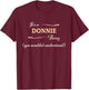 It's a DONNIE Thing, You Wouldn't Understand | Name Gift T-Shirt - T-Shirt | Maroon