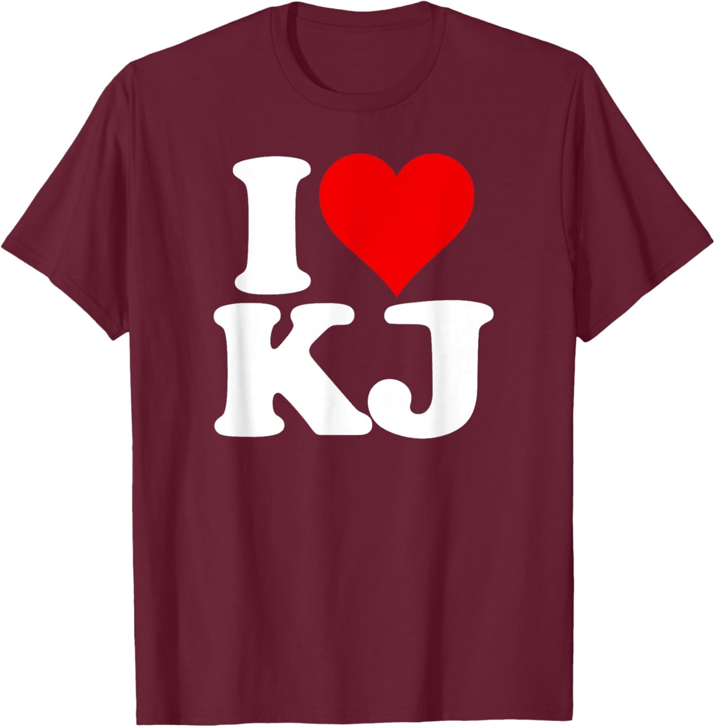 I Love Heart Kj K J Initials Name Nickname on a T-Shirt - T-Shirt | Maroon
