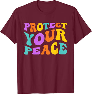 Protect Your Peace T-Shirt - T-Shirt | Maroon