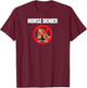 Horse Denier Funny Horses Are Not Real Classic T-Shirt - T-Shirt | Maroon