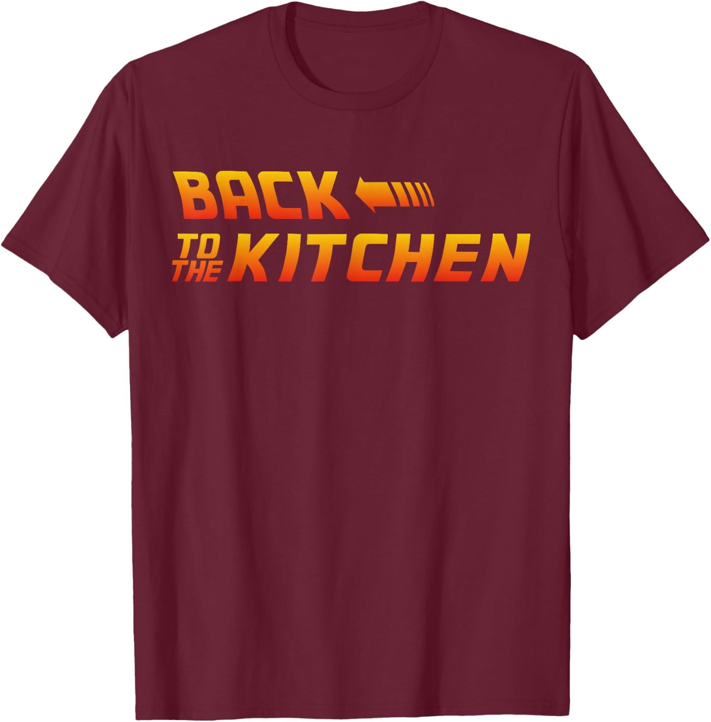 Back To The Kitchen Gift T-Shirt - T-Shirt | Maroon