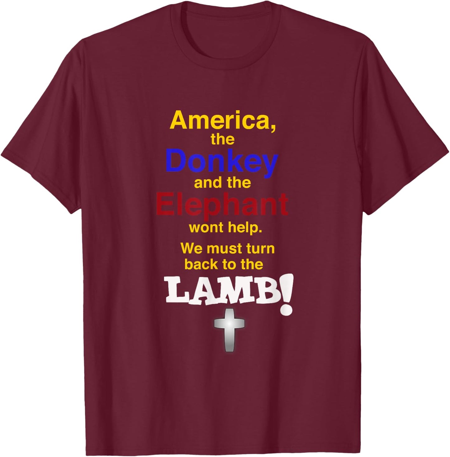 Elephant (Republican) and Donkey (Democrat) Lamb (Christian) T-Shirt - T-Shirt | Maroon
