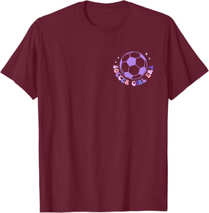 In My Soccer Girl Era Retro Groovy Soccer Girl 2 Sided T-Shirt - T-Shirt | Maroon