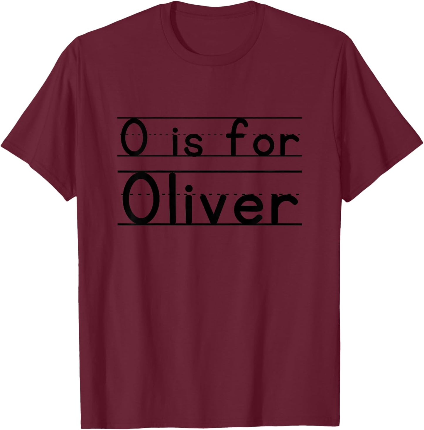 Kids Funny School Kid Name Oliver O is For Oliver Birthday Boys T-Shirt - T-Shirt | Maroon