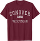 Conover Wisconsin WI Vintage T-Shirt - T-Shirt | Maroon