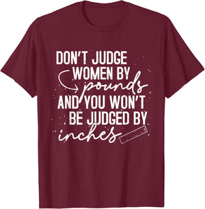 Retro Don't Judge Women By Pounds And You Won't Be Judged T-Shirt - T-Shirt | Maroon