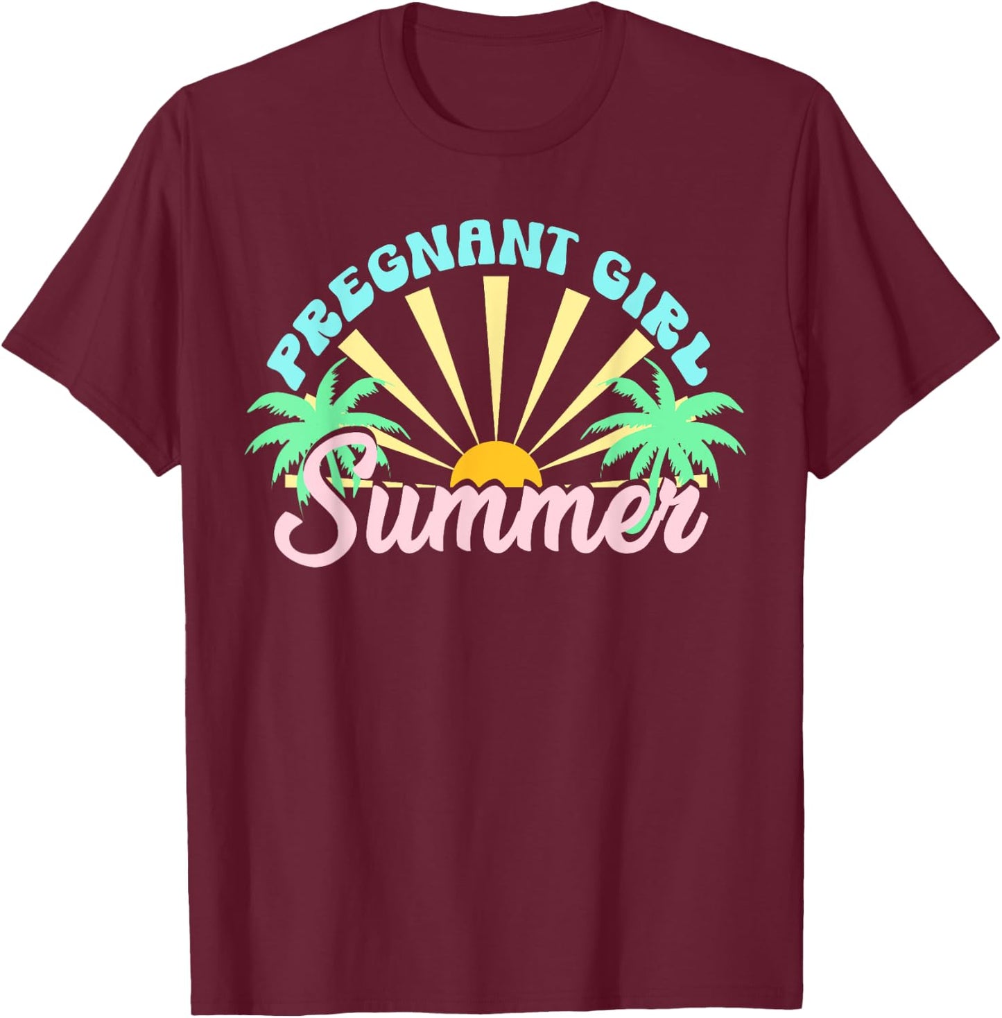 Pregnant Girl Summer T-Shirt - T-Shirt | Maroon