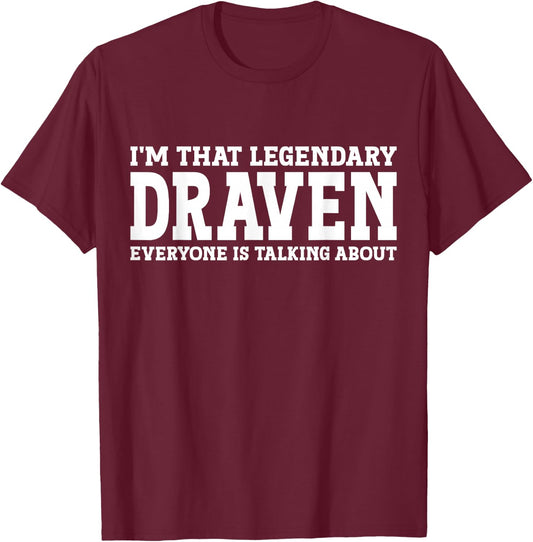 Draven Personal Name First Name Funny Draven T-Shirt - T-Shirt | Maroon