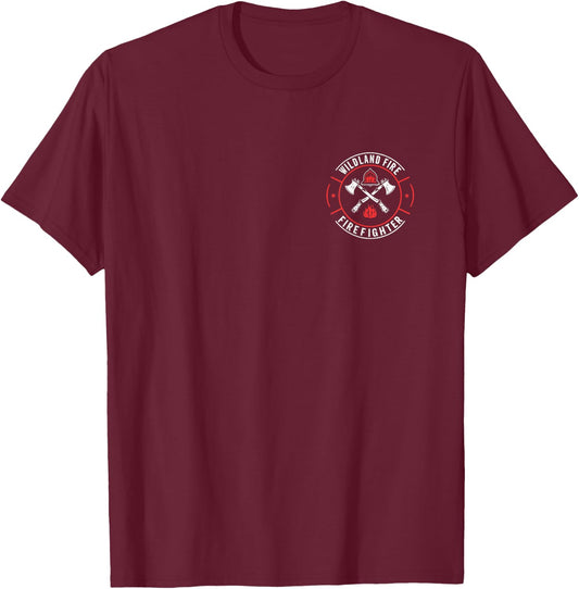 Wildland Firefighting Emblem Quote Wildland Fire Firefighter T-Shirt - T-Shirt | Maroon