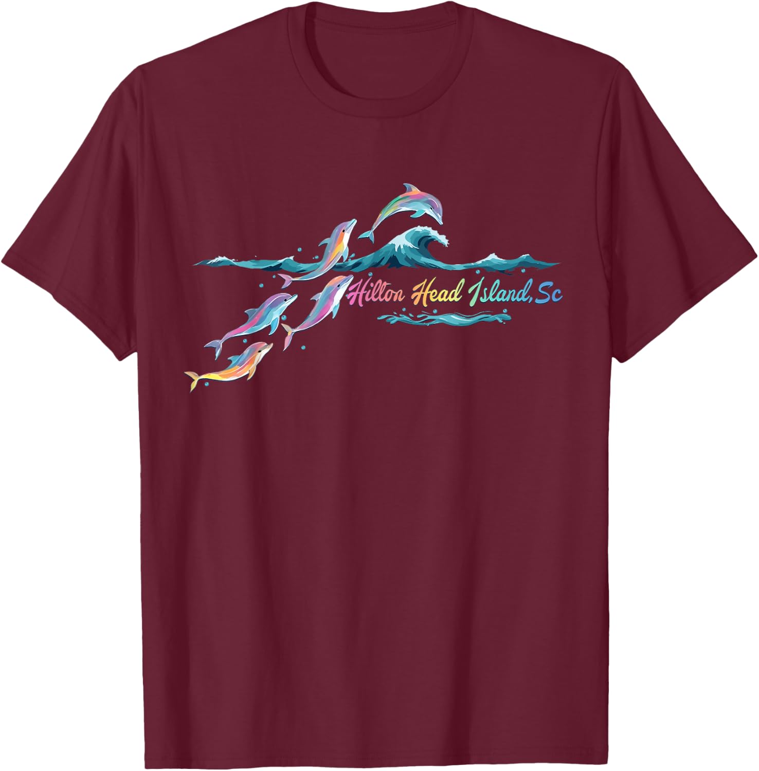 Hilton Head Island South Carolina Colorful Dolphin Lover T-Shirt - T-Shirt | Maroon