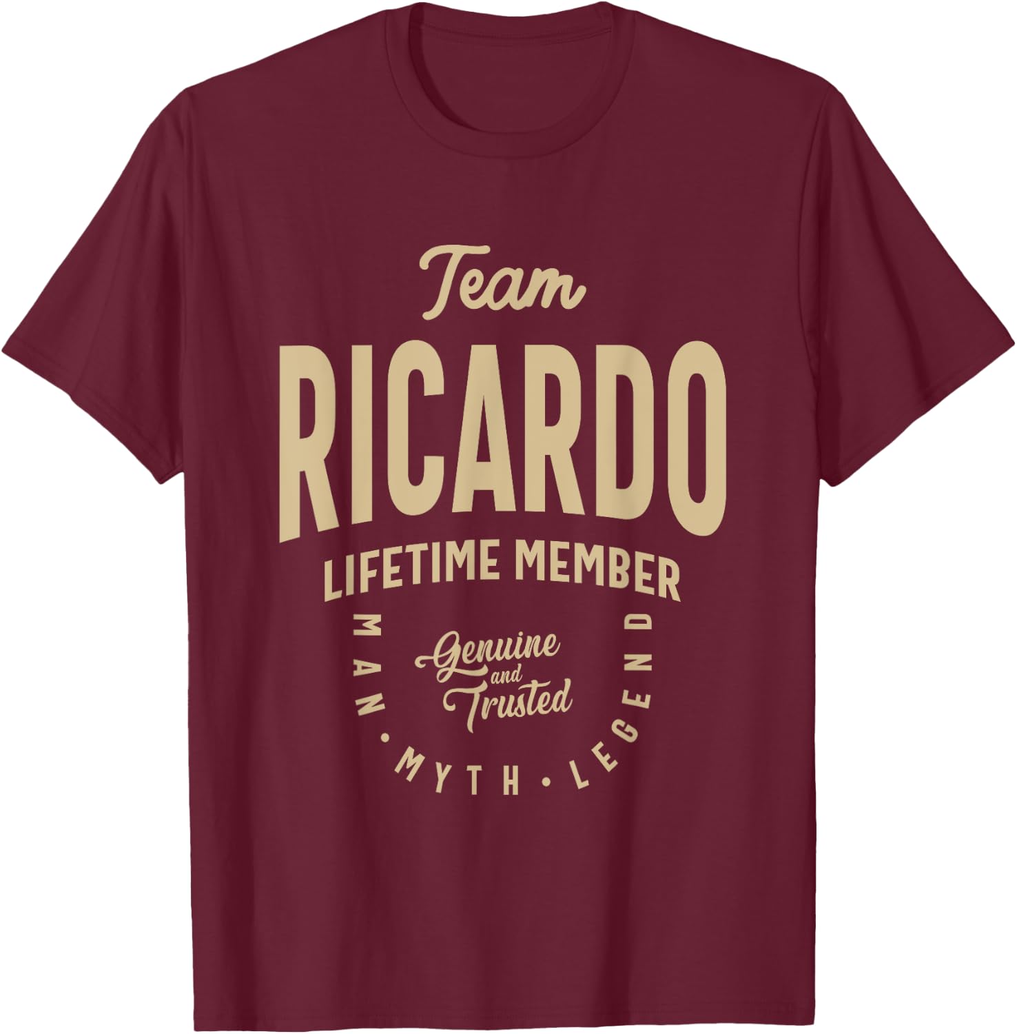Team Ricardo Lifetime Member Funny Name Ricardo T-Shirt - T-Shirt | Maroon