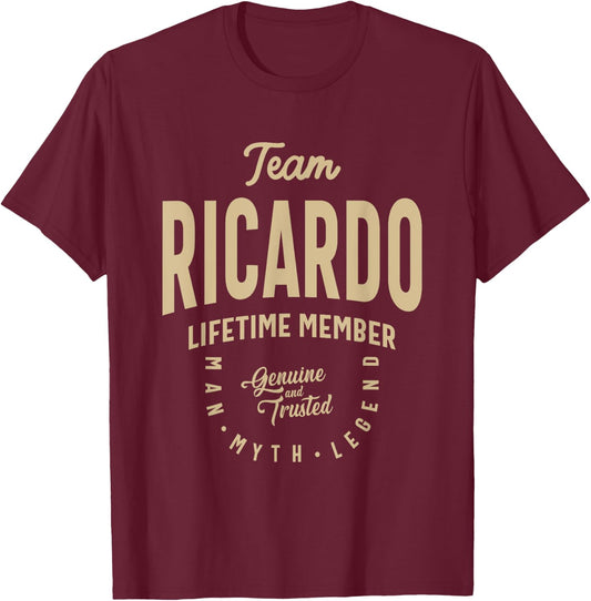 Team Ricardo Lifetime Member Funny Name Ricardo T-Shirt - T-Shirt | Maroon