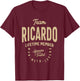 Team Ricardo Lifetime Member Funny Name Ricardo T-Shirt - T-Shirt | Maroon