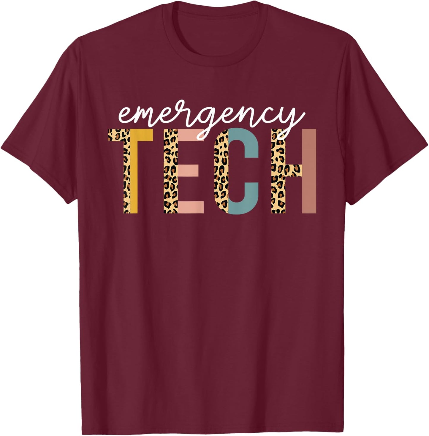 Emergency Room Technician ER Tech Nurse Technologist T-Shirt - T-Shirt | Maroon