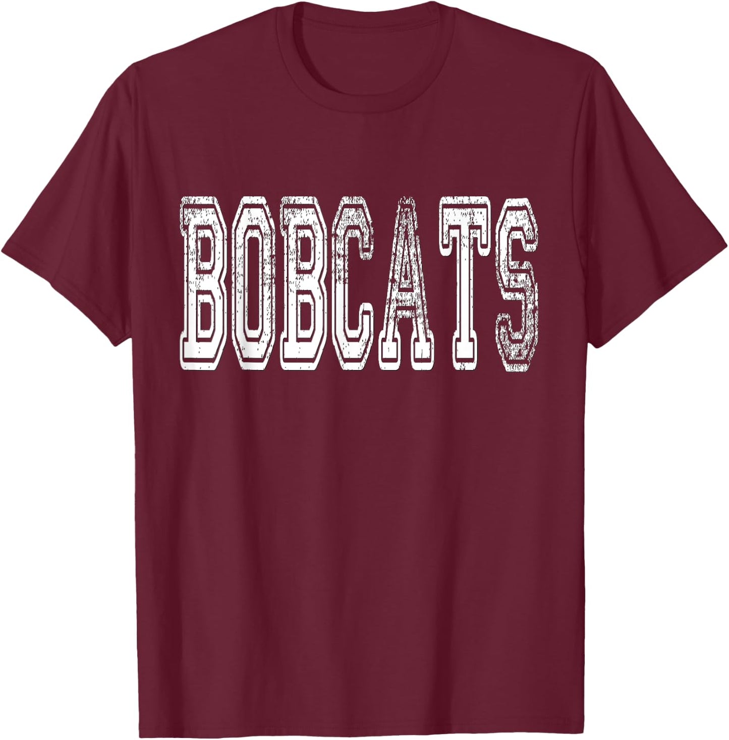Bobcats Mascot Distressed Vintage School Sports Name Fans T-Shirt - T-Shirt | Maroon