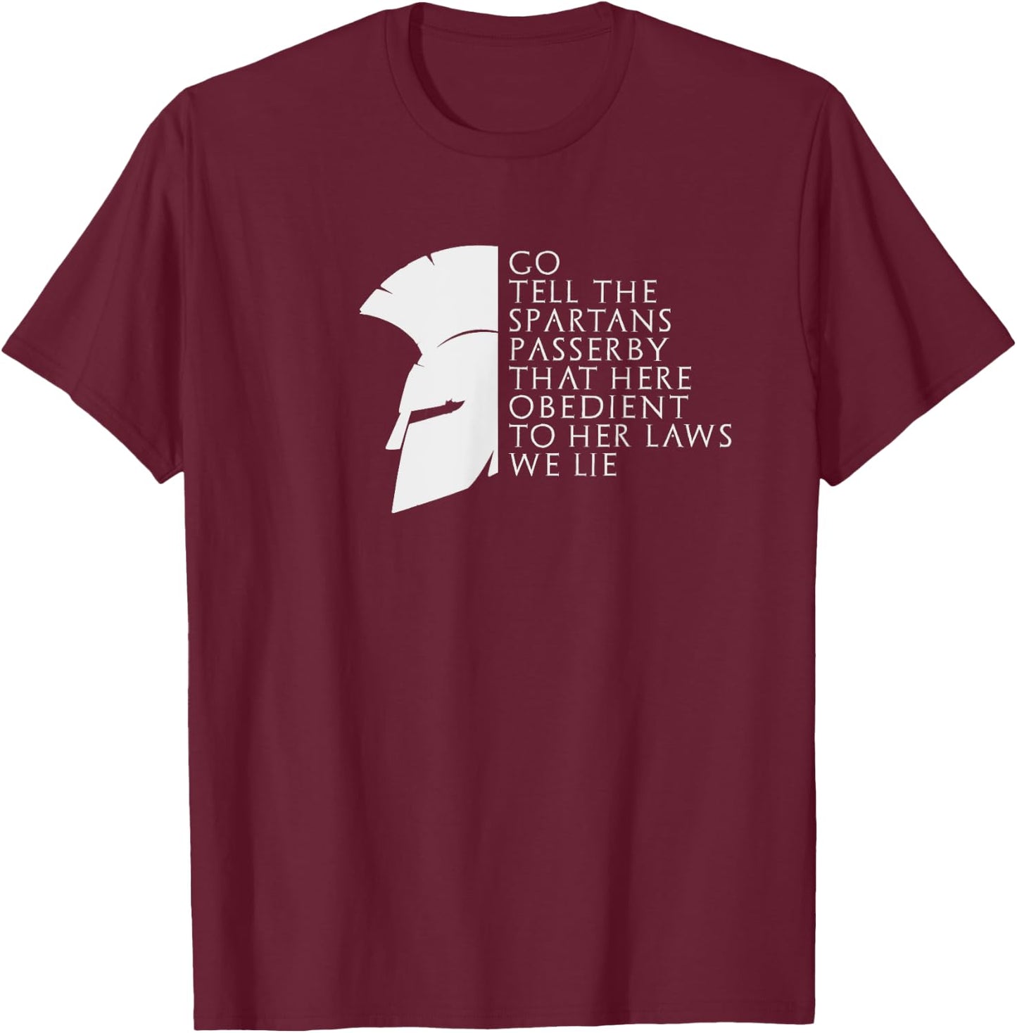 Spartan Thermopylae Quote Greek History T-Shirt - T-Shirt | Maroon