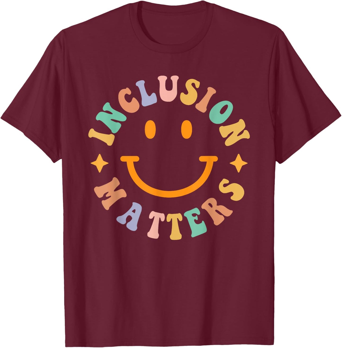 Special Education Teacher Autism Awareness Inclusion Matters T-Shirt - T-Shirt | Maroon
