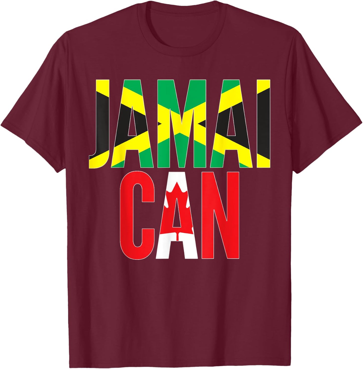 Canadian Born Jamaican Root - Jamaica Canada Flag Themed T-Shirt - T-Shirt | Maroon