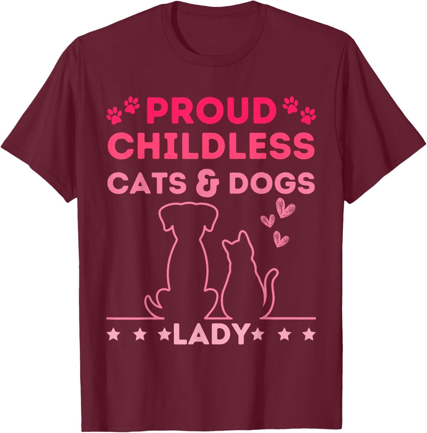 Proud Childless Cats & Dogs Lady Vintage Women T-Shirt - T-Shirt | Maroon
