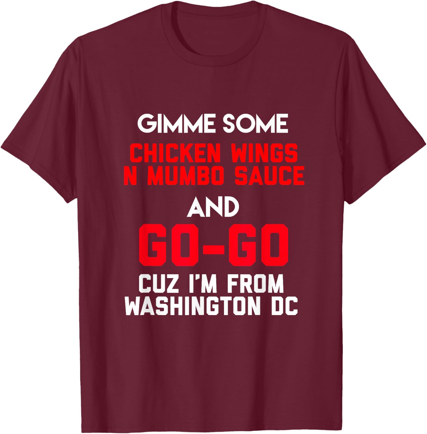 Dope, Washington DC Chicken n Mumbo and Go Go music gift T-Shirt - T-Shirt | Maroon