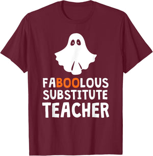 Faboolous (Fabulous) Substitute Teacher Halloween Men Women T-Shirt - T-Shirt | Maroon