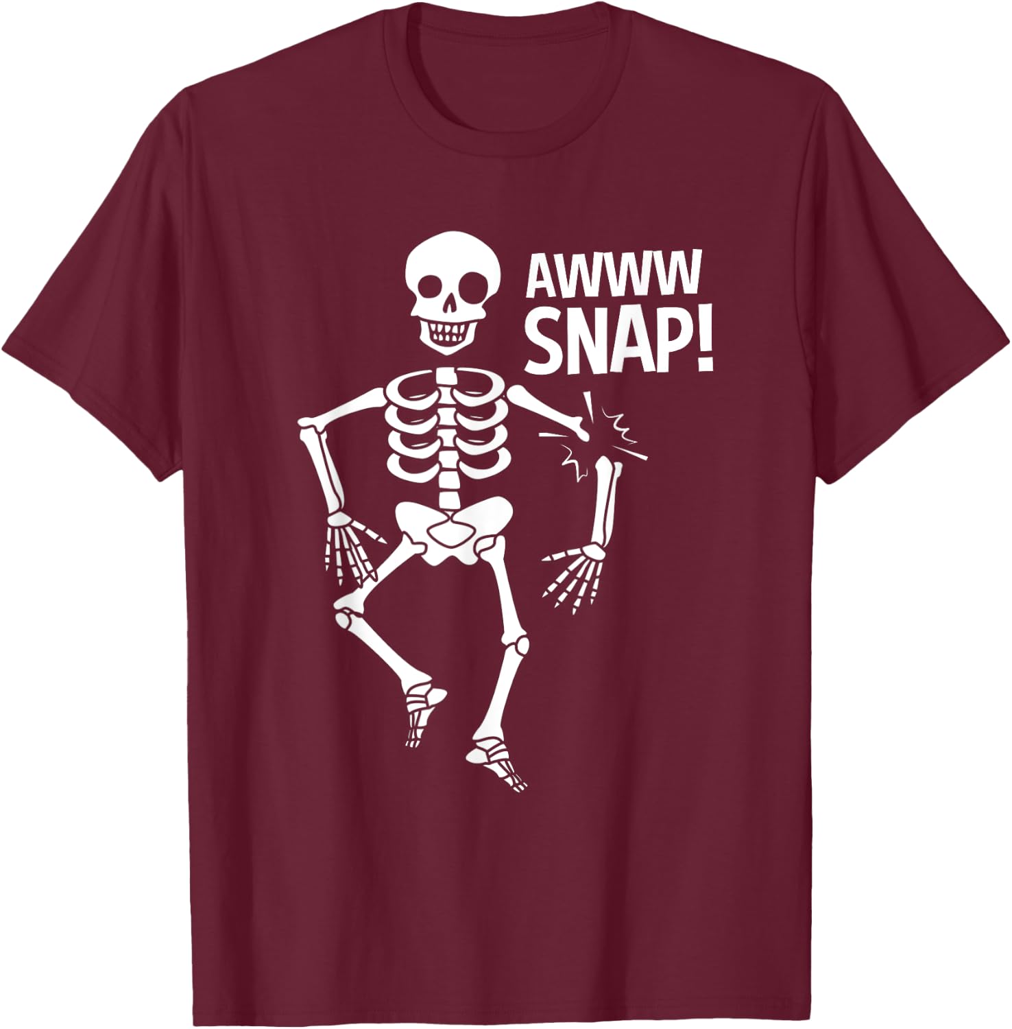 Broken Arm Halloween Aww Snap Skeleton T-Shirt - T-Shirt | Maroon