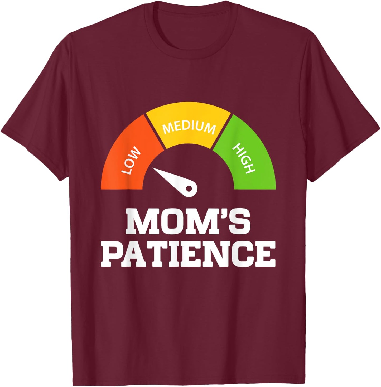 Empty Patience Meter Funny Mothers Day Birthday Women Mom T-Shirt - T-Shirt | Maroon