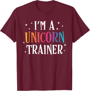 Funny I'm a Unicorn Trainer Easy Costume T-Shirt - T-Shirt | Maroon