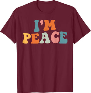 Im Peace I Come in Peace Couples Women Retro Groovy T-Shirt - T-Shirt | Maroon