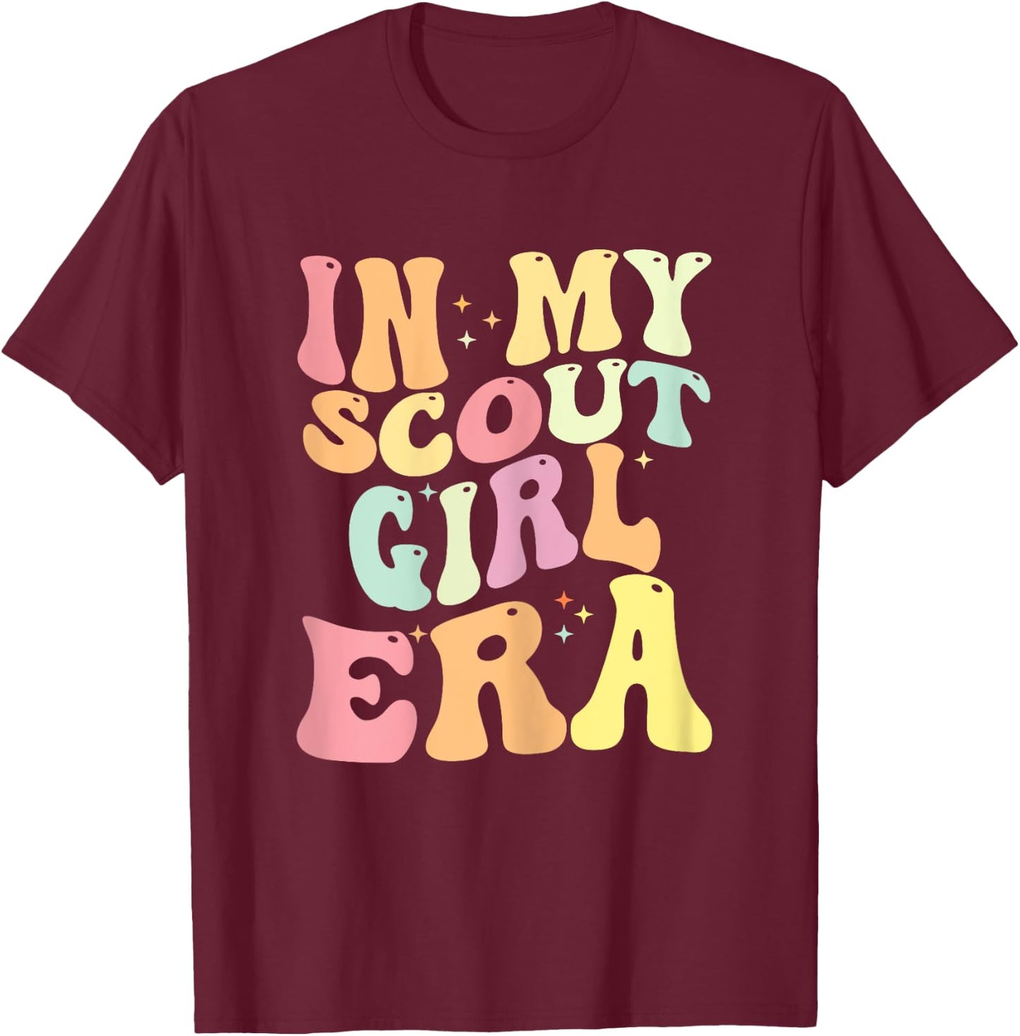 In My Scout Girl Era T-Shirt - T-Shirt | Maroon