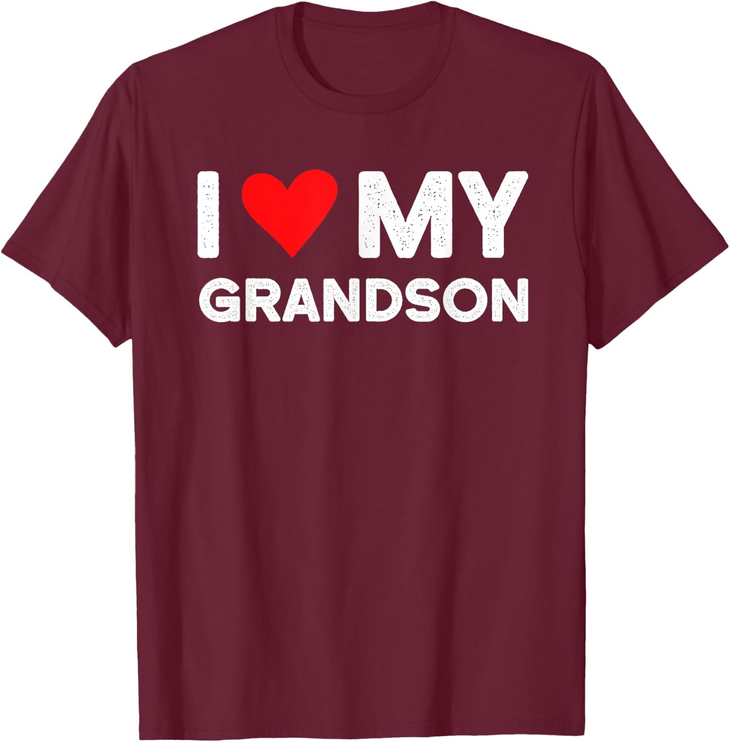 Red Heart Love Grandson Funny Vintage I Love My Grandson T-Shirt - T-Shirt | Maroon