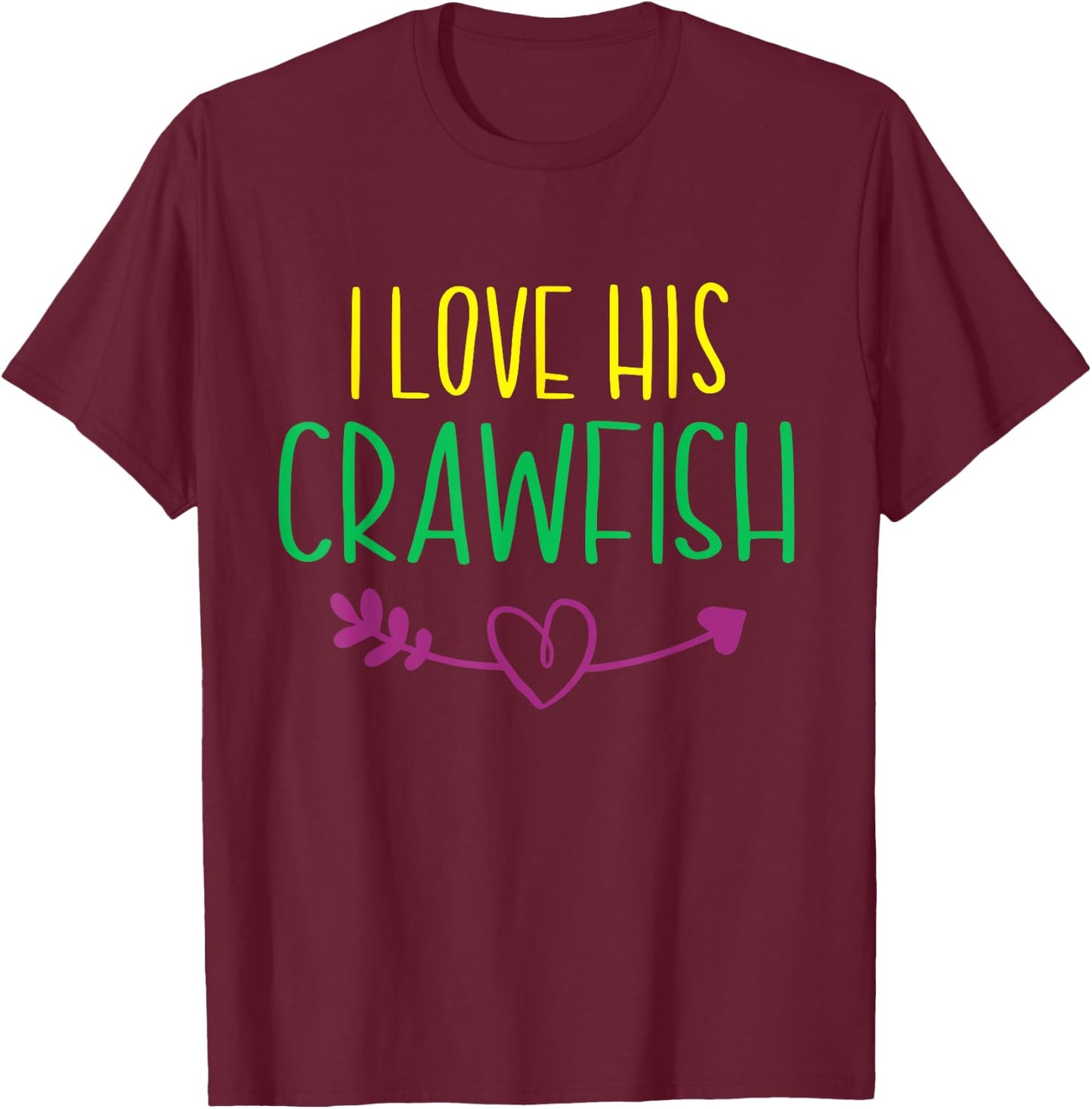 I Love His Crawfish Mardi Gras Funny Masquerade Party Couple T-Shirt - T-Shirt | Maroon