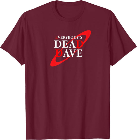Arrowroot Everybody's Dead Dave Red Dwarf Holly , Small, Black T-Shirt - T-Shirt | Maroon