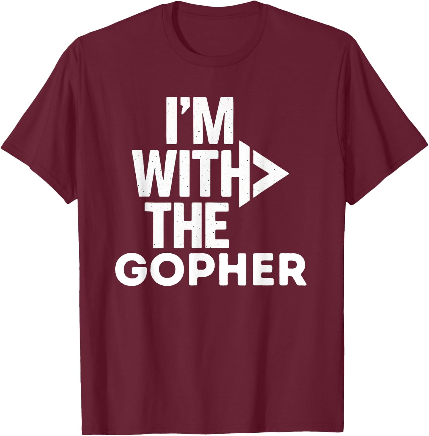 I'm With The Gopher Funny Costume Couples Matching T-Shirt - T-Shirt | Maroon