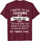 I Wanted To Go Jogging But Proverbs 28:1 T-Shirt - T-Shirt | Maroon