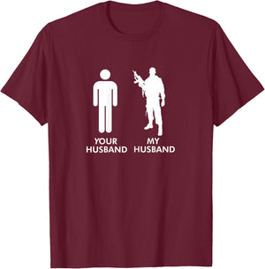 Your Husband vs My Husband Army Wife T-Shirt - T-Shirt | Maroon