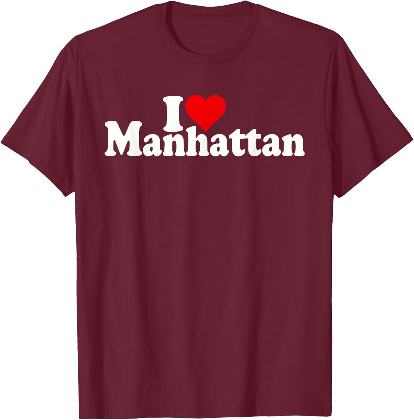I Love Heart Manhattan New York T-Shirt - T-Shirt | Maroon