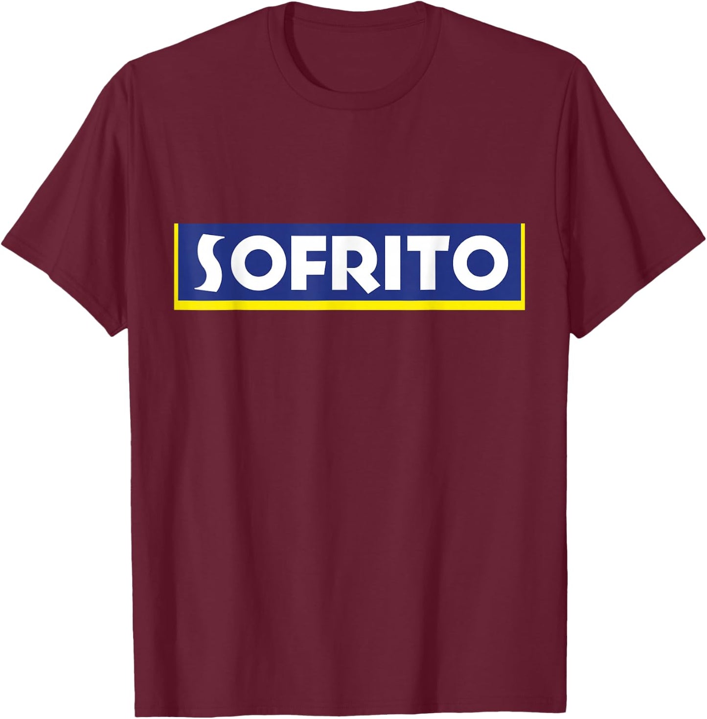 Sofrito Boricua Puerto Rican Goya Latin Food Cooking Comida T-Shirt - T-Shirt | Maroon