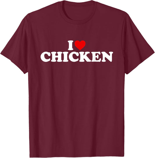 I Love Chicken - Heart T-Shirt - T-Shirt | Maroon