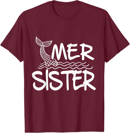 Mer Sister Mermaid Matching Family T-Shirt - T-Shirt | Maroon