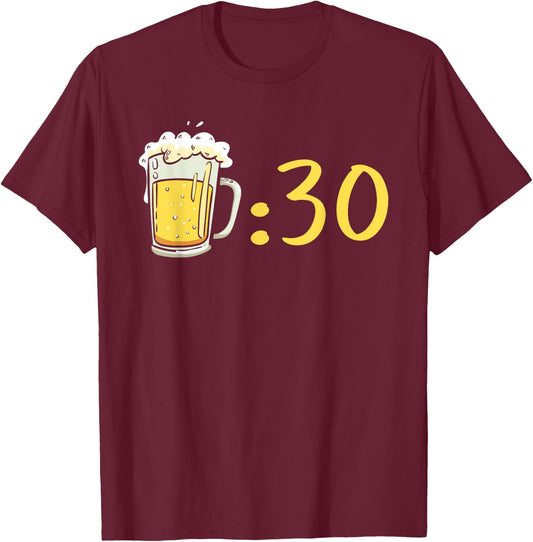 Beer 30 Beer Thirty Funny Gag Idea For Beer Lovers T-Shirt - T-Shirt | Maroon