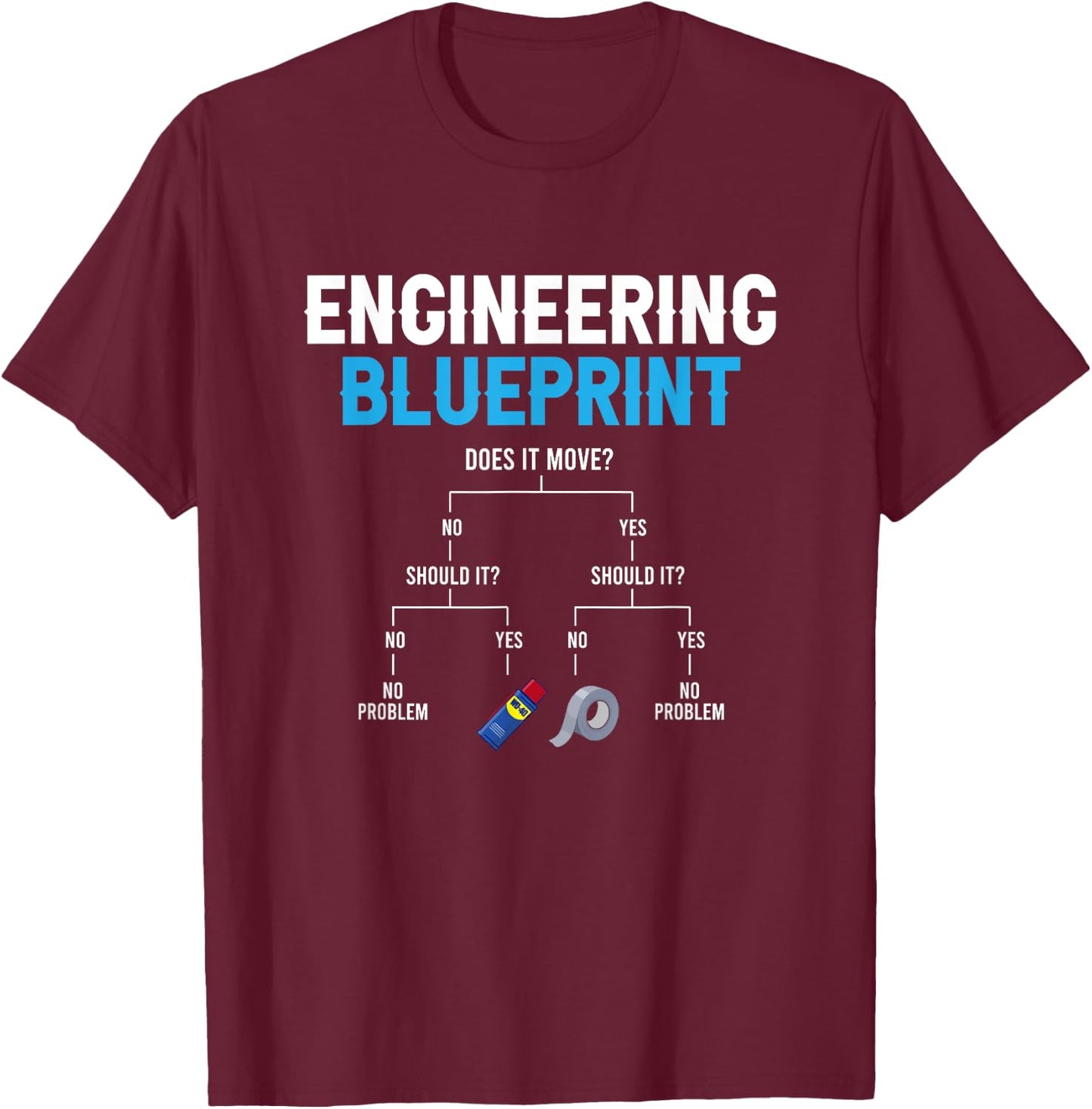 Engineering Blueprint Funny Engineer Duct Tape Repairing T-Shirt - T-Shirt | Maroon