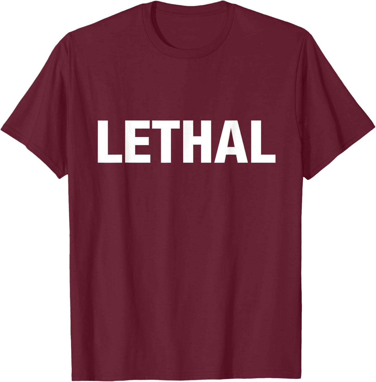 Lethal Shirt T-Shirt - T-Shirt | Maroon