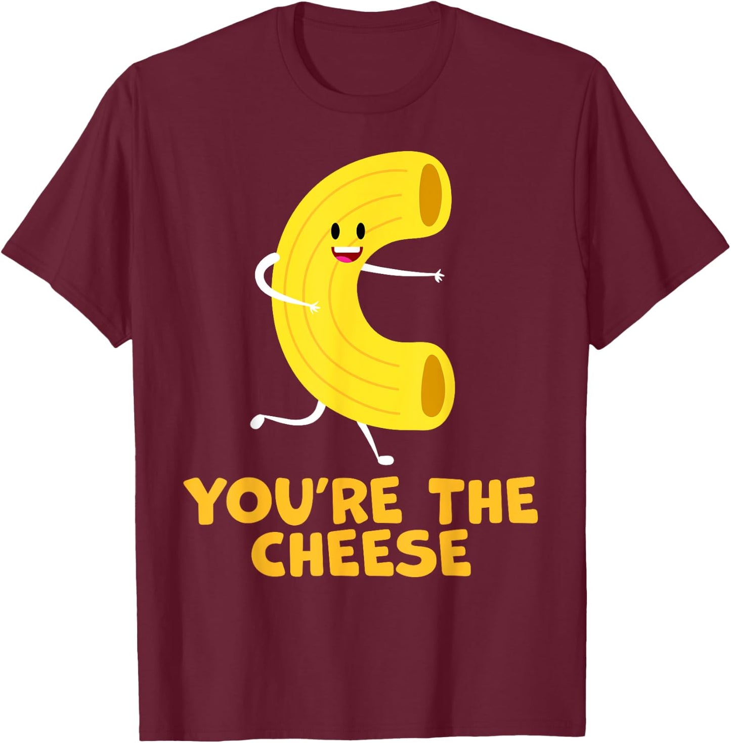 You're The Cheese to My Mac Funny Matching Couples His&Her T-Shirt - T-Shirt | Maroon