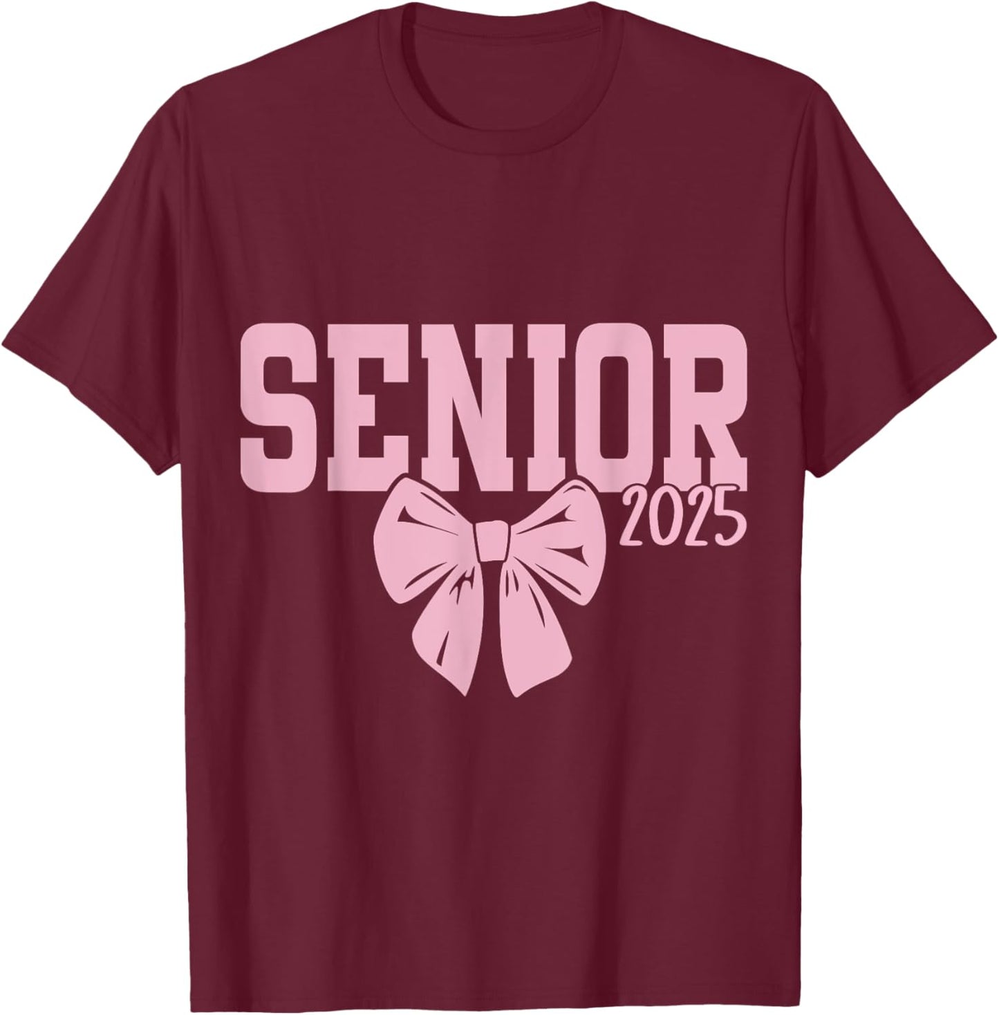 Senior 2025 pink coquette bow girls class of 2025 T-Shirt - T-Shirt | Maroon