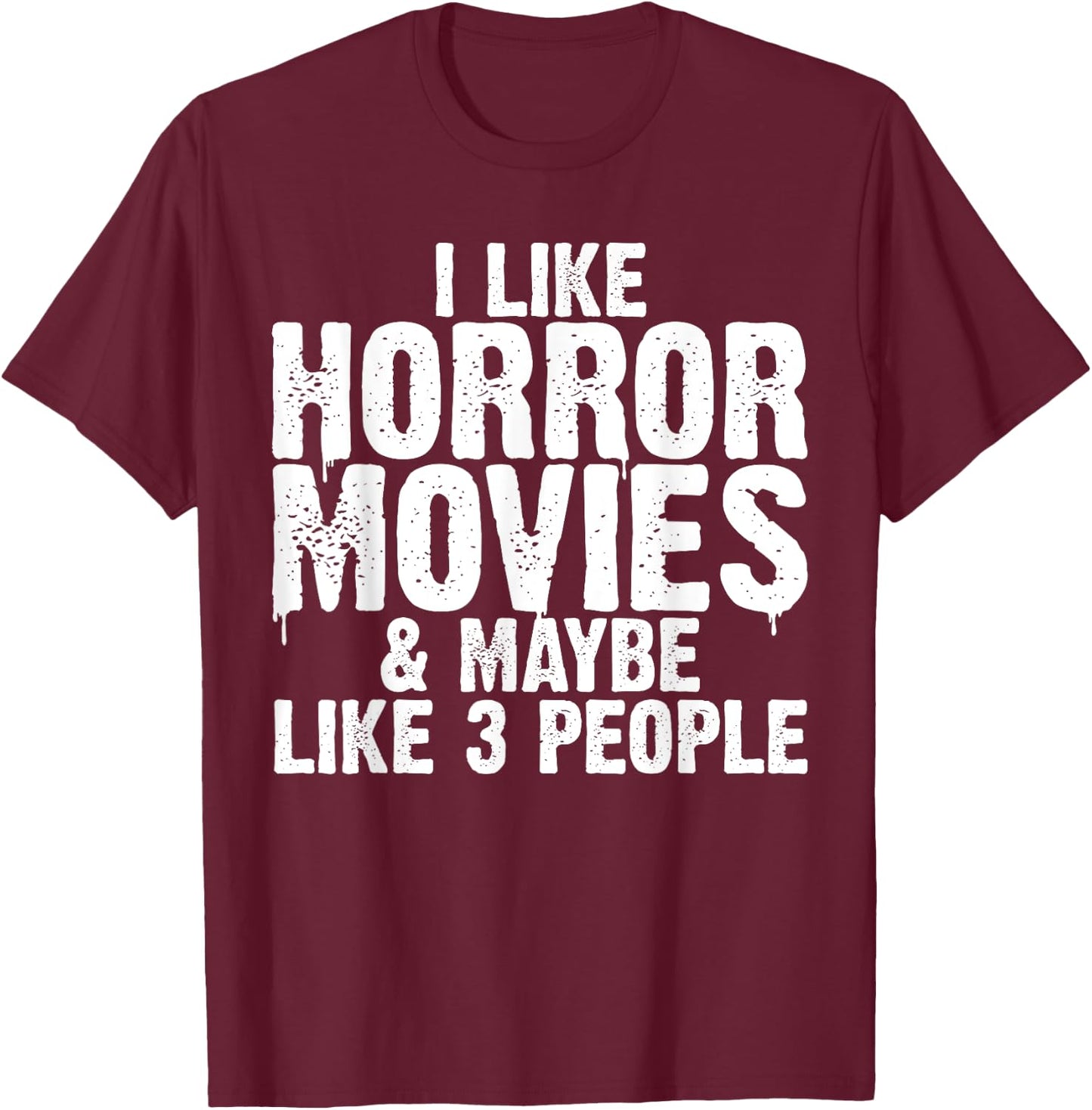 Funny Horror Movie Design Women Horror Movie Lover T-Shirt - T-Shirt | Maroon