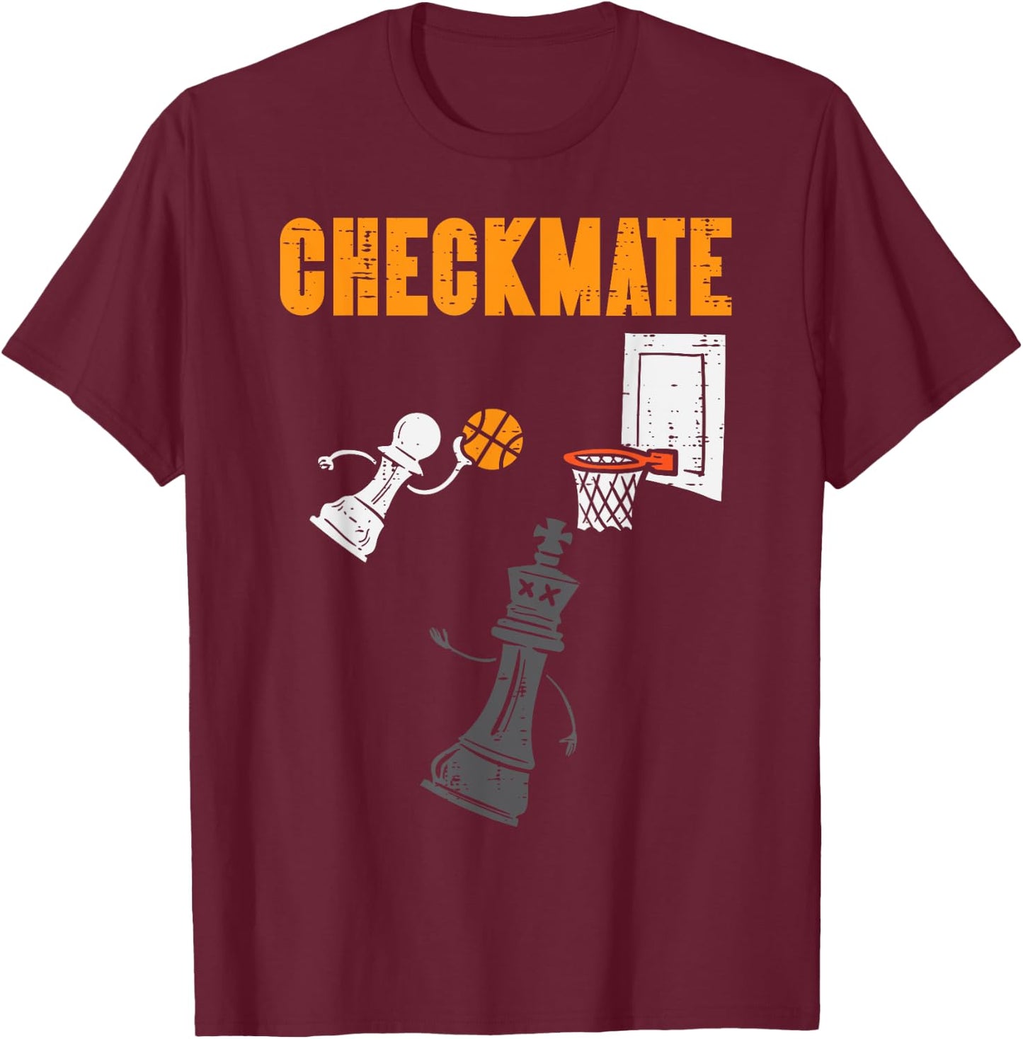 Checkmate Pawn Basketball Dunk On King Chess Game Player T-Shirt - T-Shirt | Maroon